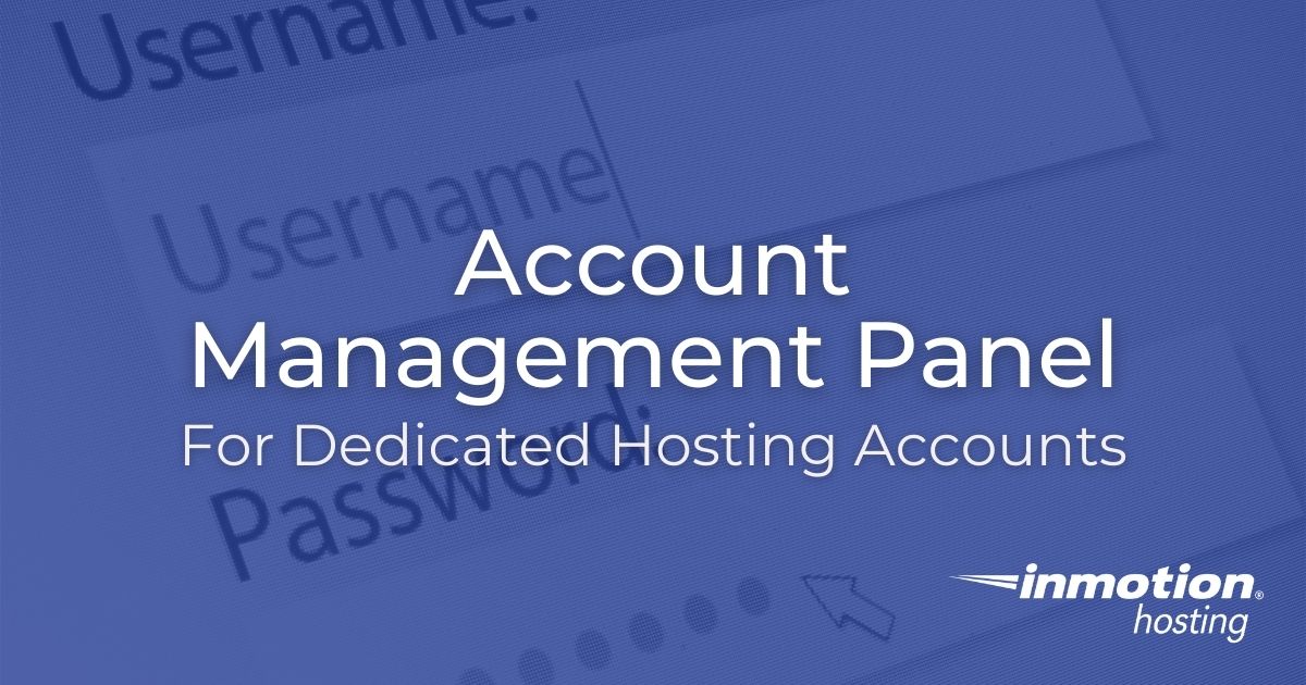 Dedicated Hosting Accounts AMP Overview