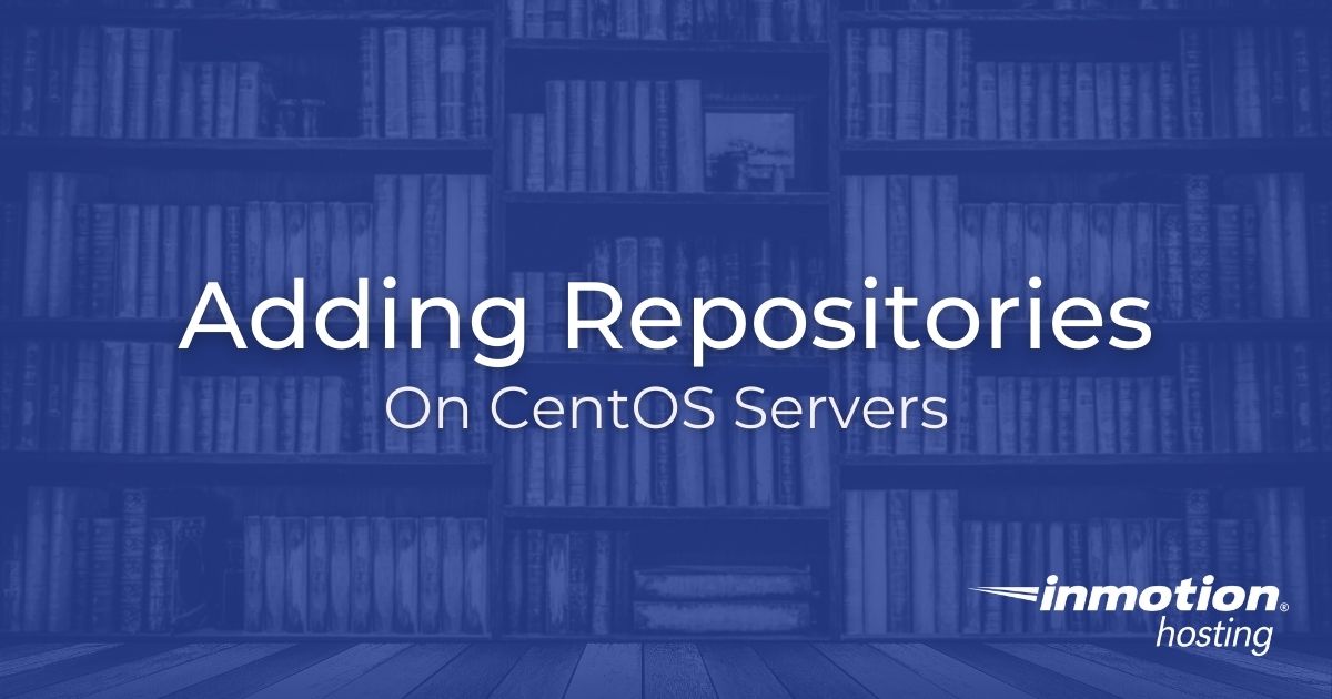 Add Repositories in CentOS Using the RPM Command