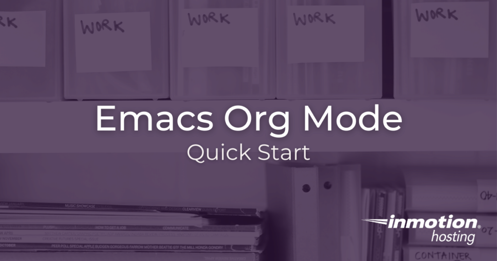 Emacs Org mode quick start