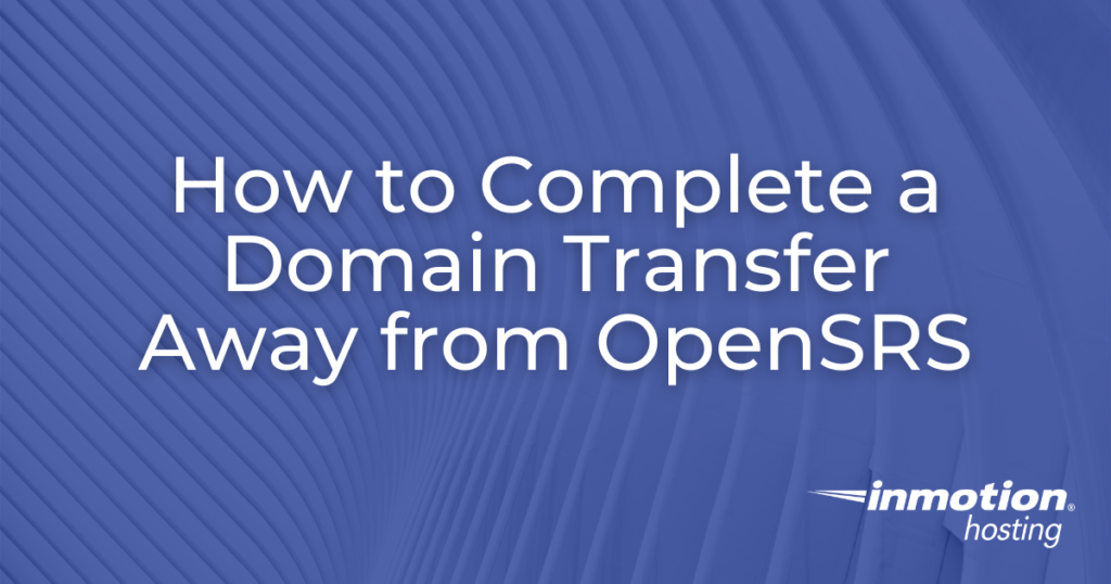 Domain Transfer away from OpenSRS - header graphic