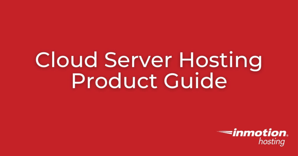Getting started with Cloud Server Hosting