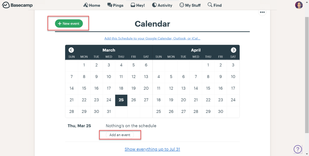 To add new events to your calendar, simply click the "Add an even"t button below the date you’d like to add to or click the "+ New event" button at the top of the calendar.