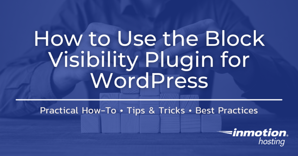 Block Visibility Plugin for WordPress - title image