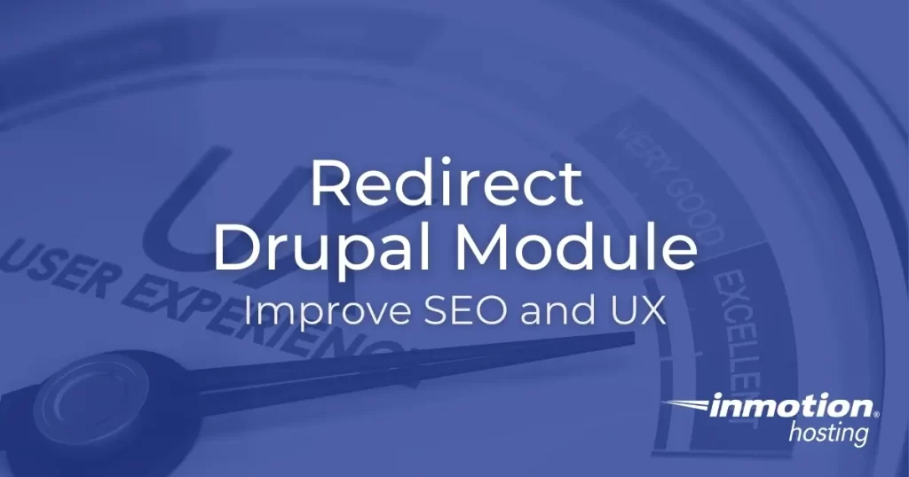 Redirect Drupal Module - Improve SEO and UX