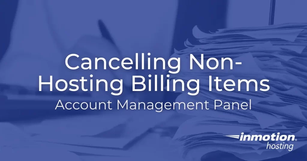 cancelling non-Hosting billing items hero image