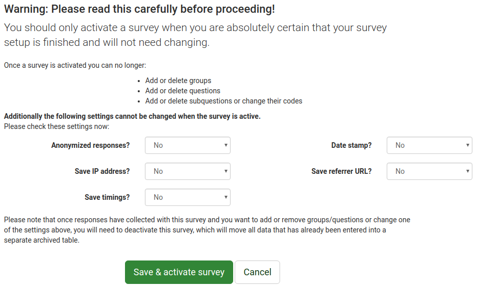 When activating a LimeSurvey survey, there are five functionalities you can enable in the general settings window.