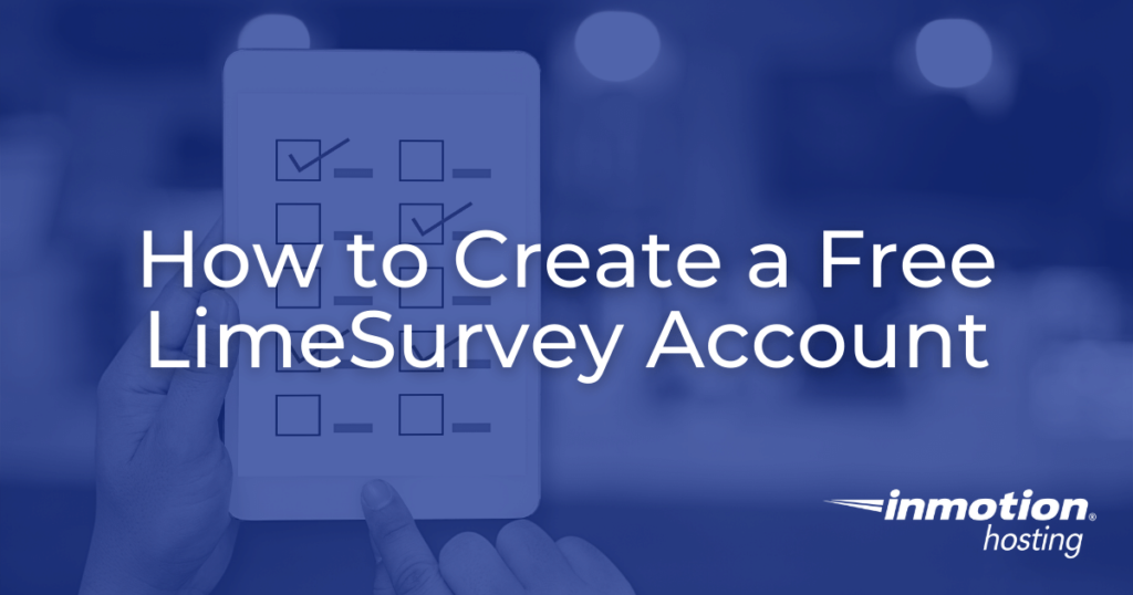 How to Create a Free LimeSurvey Account