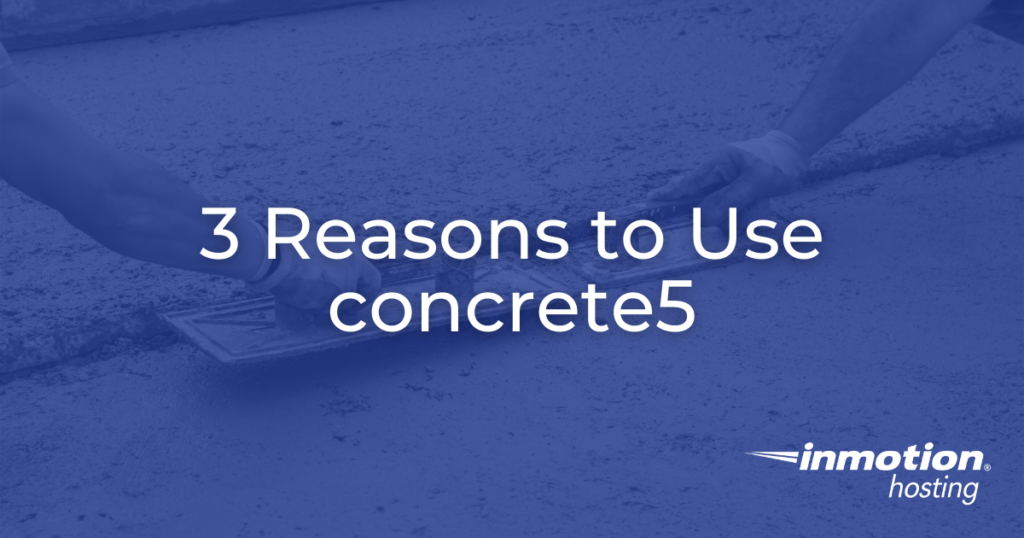 reasons to use concrete5 hero image