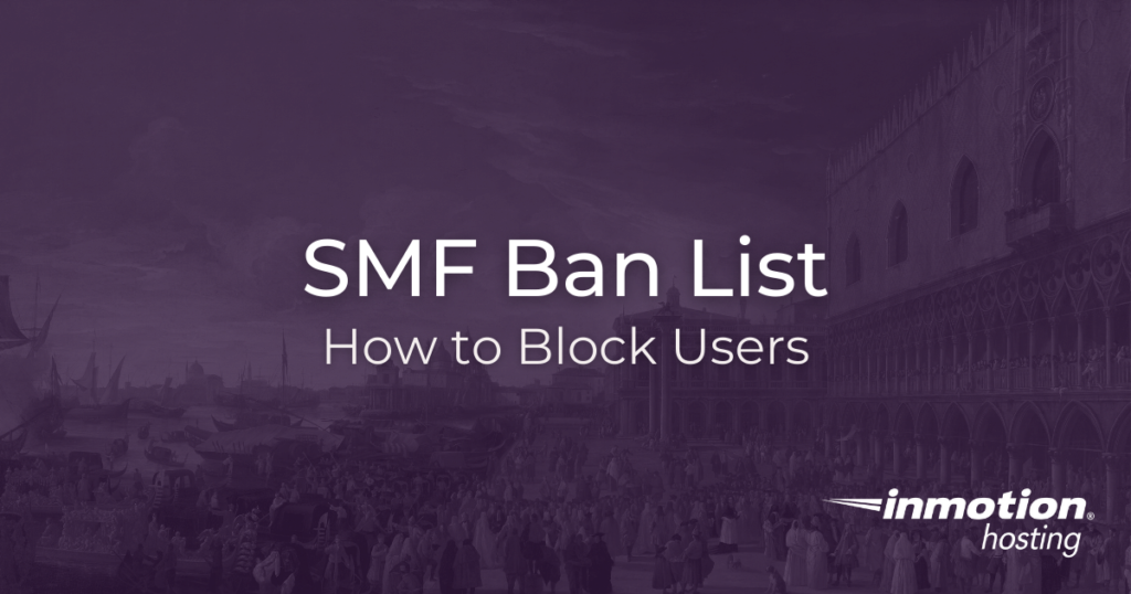 SMF ban list