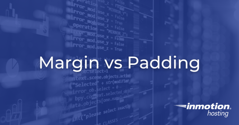 Margin vs Padding: Altering Page Elements