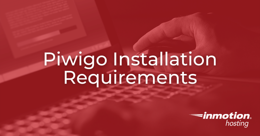 Piwigo Installation Requirements