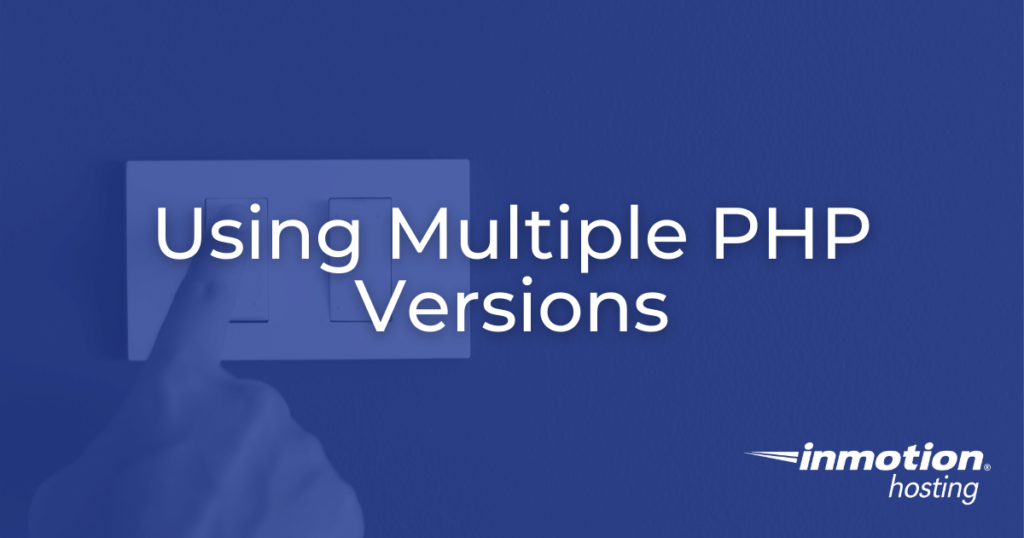 using multiple php versions hero image