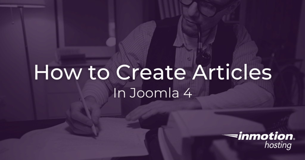 How to create articles in Joomla 4