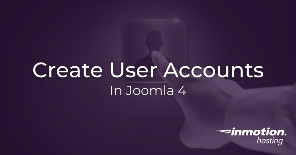 How to create a Joomla user account