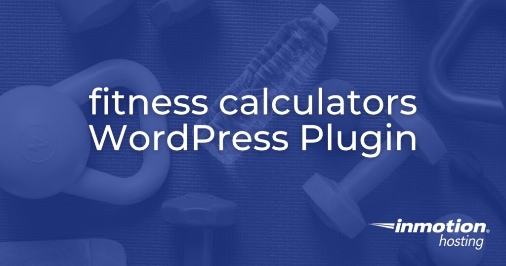 fitness calculators WordPress plugin
