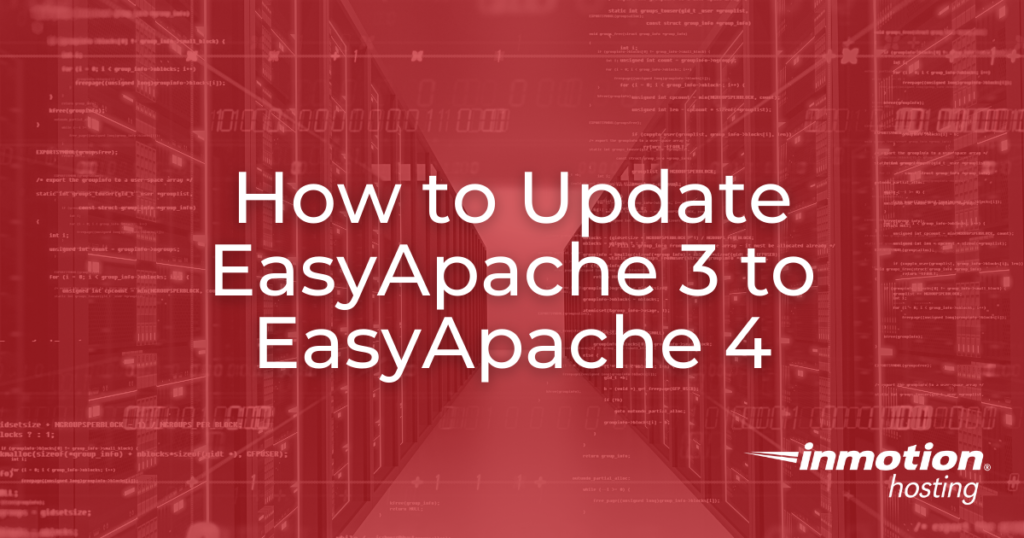 How to Update EasyApache 3 to EasyApache 4