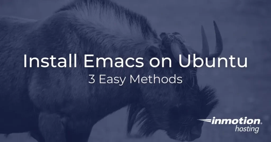 Install Emacs on Ubuntu 20