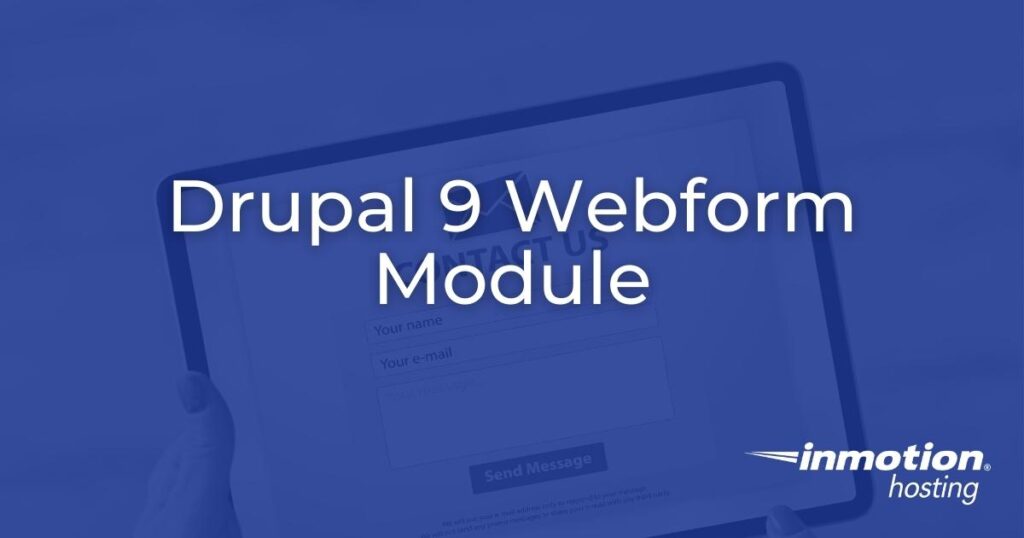 Drupal 9 Webform Module