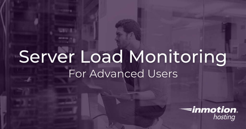 Advanced server load monitoring