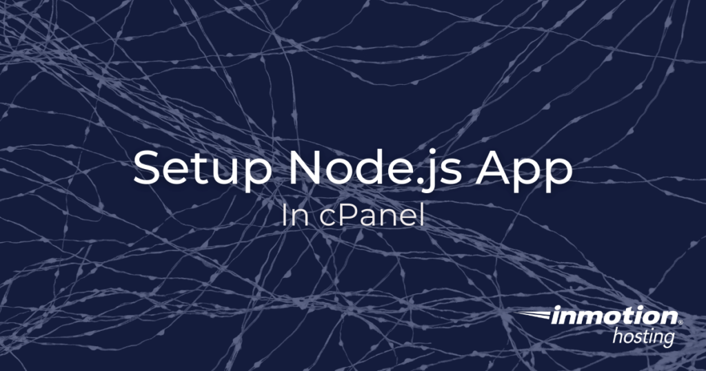 Setup Node.js App in cPanel