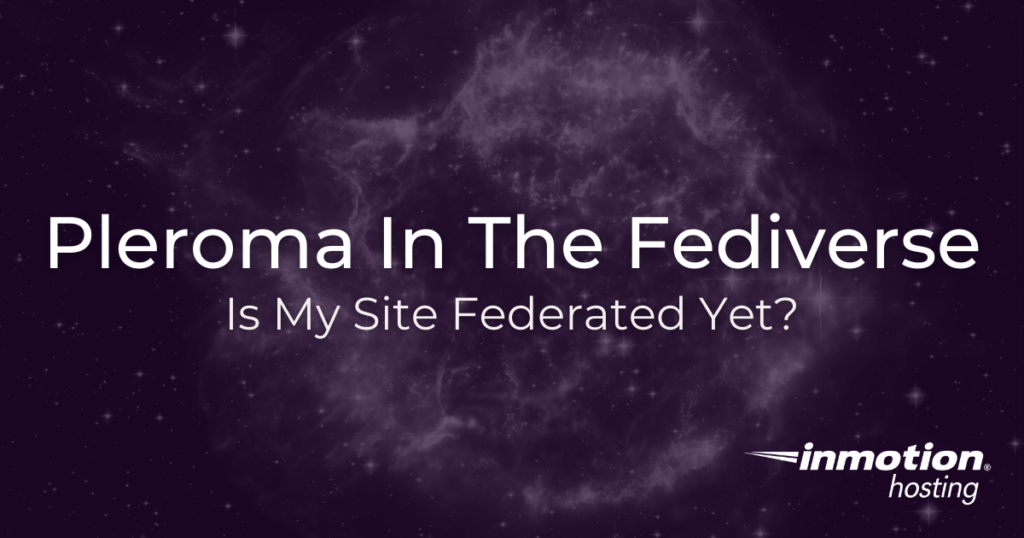 Pleroma in the Fediverse (Is My Site Fedearted?)