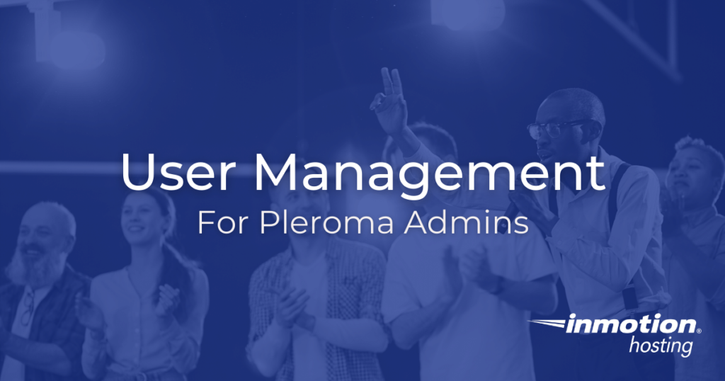 Pleroma user management