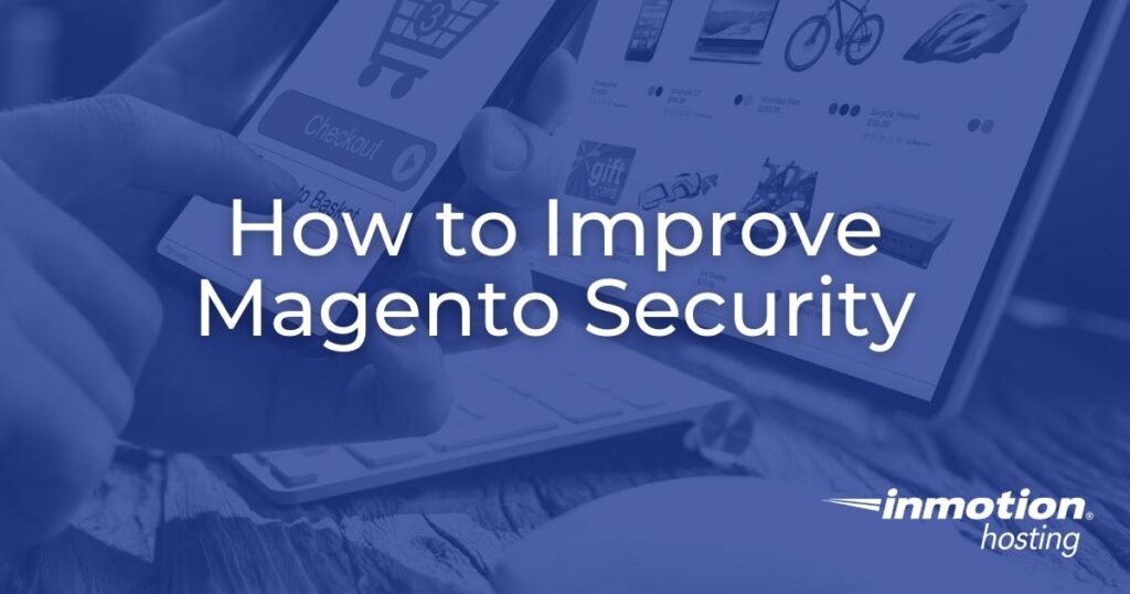 How to Improve Magento Security
