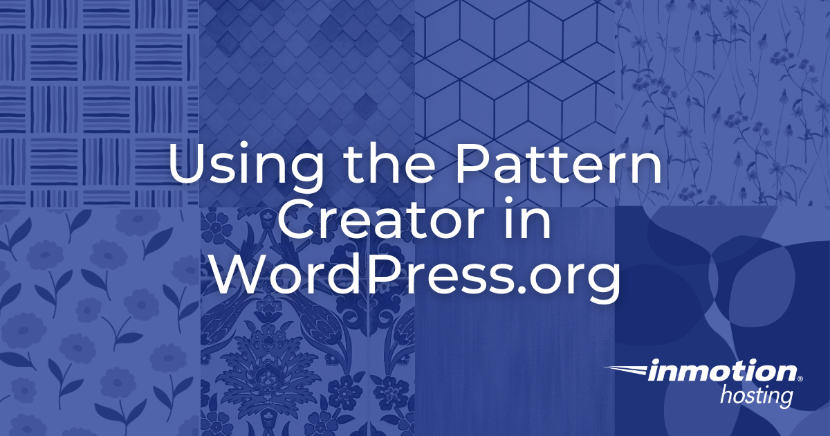 Using the Pattern Creator in InMotion Hosting