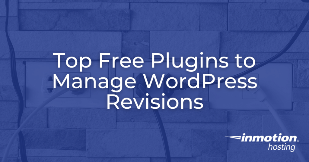 top free plugins for managing wordpress revisions hero image