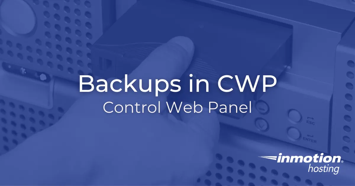 Backups in Control Web Panel (CWP)