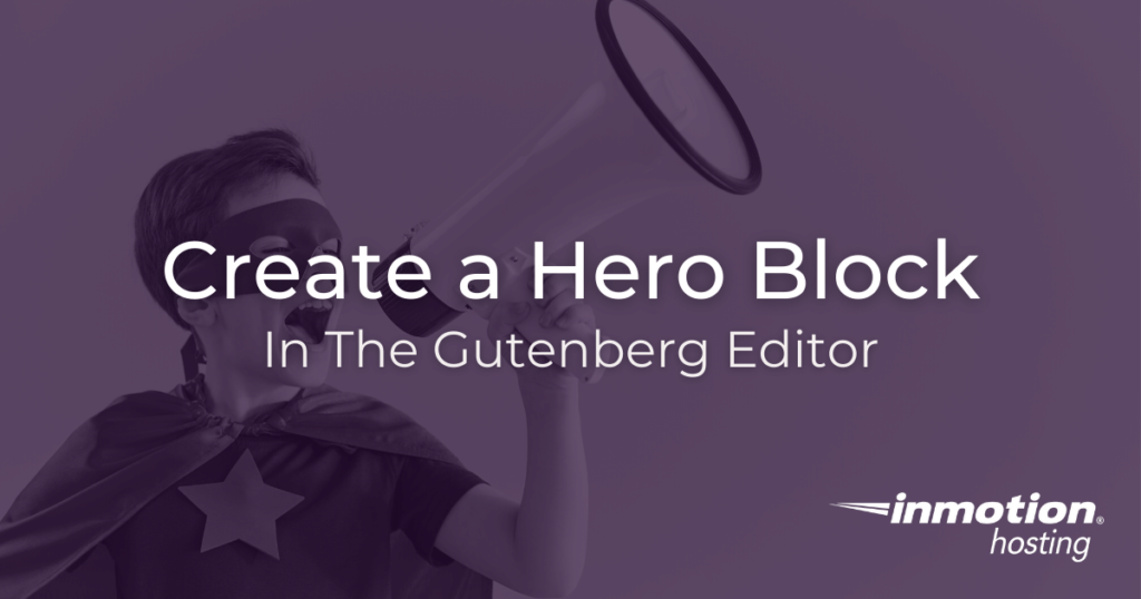 Create a hero block in the WordPress block editor