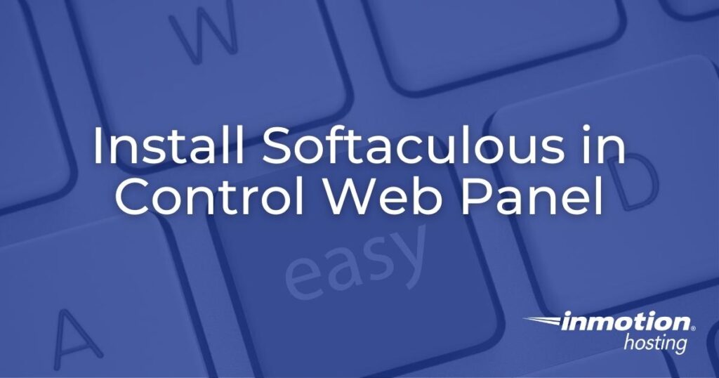 Install Softaculous in Control Web Panel