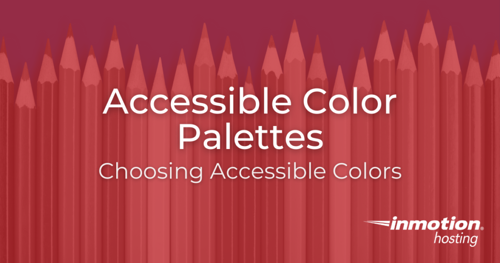 Title Image for Accessible Color Palettes: Choosing Accessible Colors