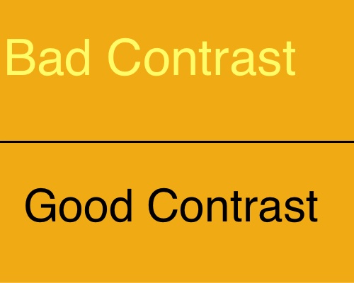 A comparison image of good and bad color contrast. Text on an orange background, "Bad Contrast" in yellow and "Good Contrast" in black. 