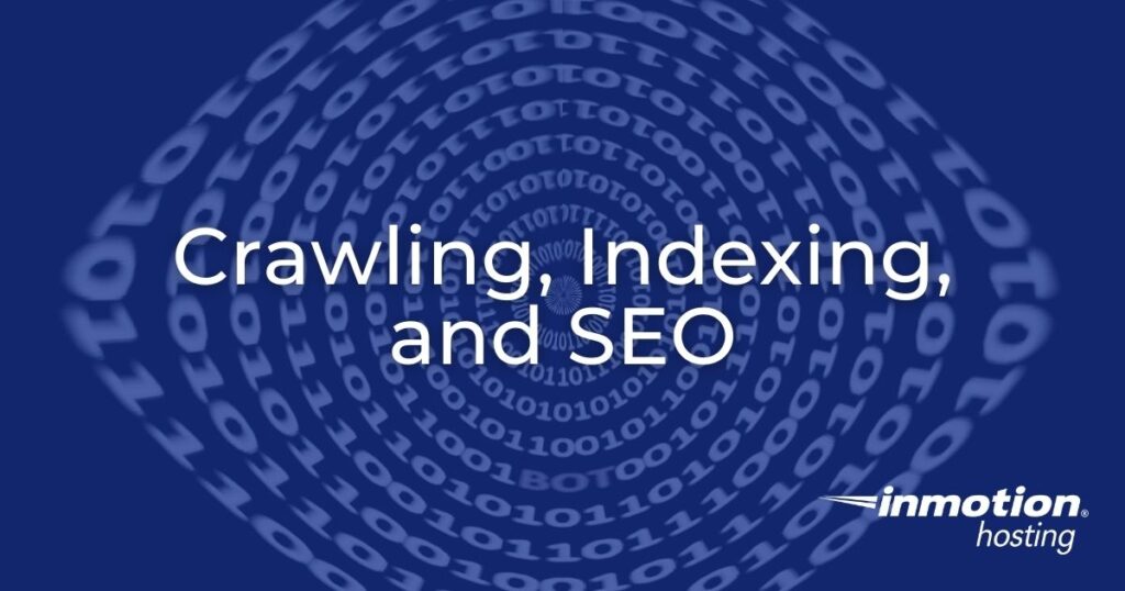Crawling, Indexing, and SEO