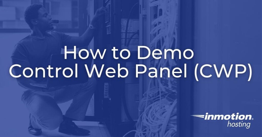 How to Demo Control Web Panel (CWP)