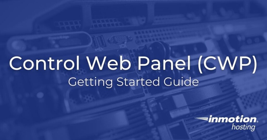 Control Web Panel Getting Started Guide