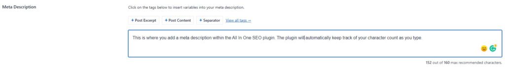 As you type out your meta description, All In One SEO will automatically keep track of your character count. 