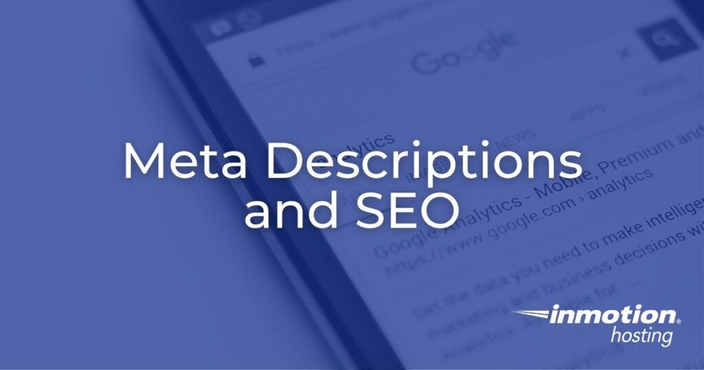 Meta Descriptions and SEO