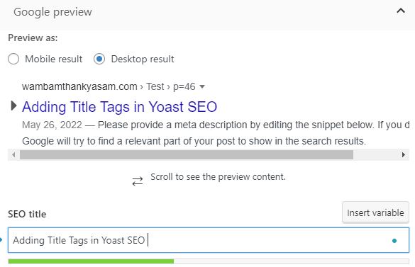 To preview the mobile version of a title tag in Yoast SEO, click the bubble next to Mobile result. To preview the desktop version of a title tag, click the bubble next to Desktop result. 