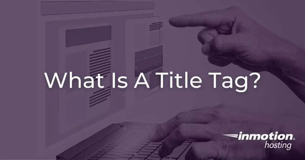 Title Tags and SEO