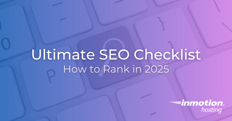 The Ultimate SEO Checklist For Ranking in 2026 | InMotion Hosting