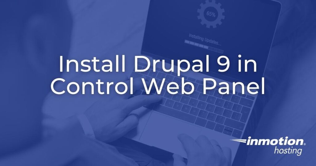 Install Drupal 9 in Control Web Panel