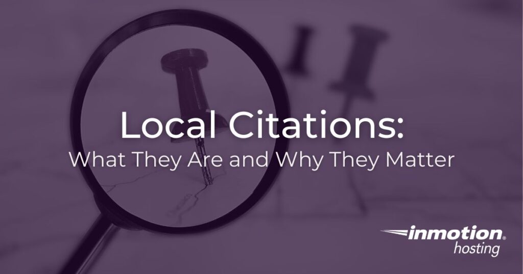 Local Citations: What They Are and Why They Matter