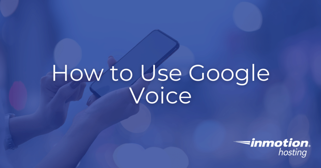 how to use google voice hero image