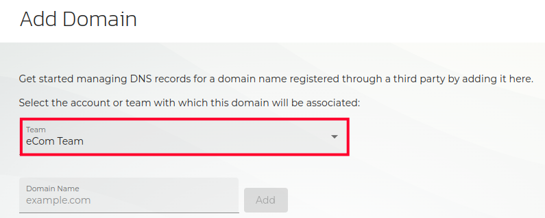 Selecting a team to manage domain