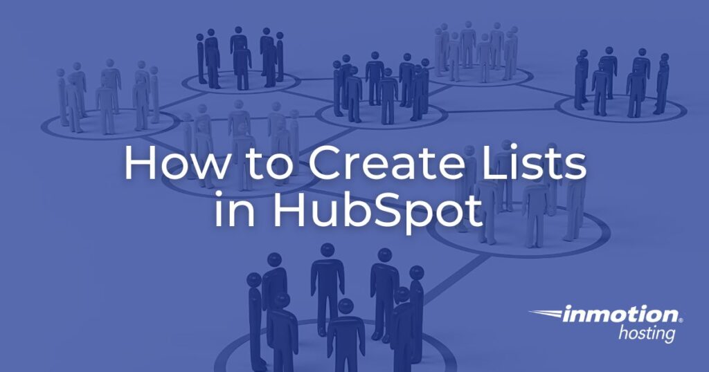 How to Create Lists in HubSpot - header image