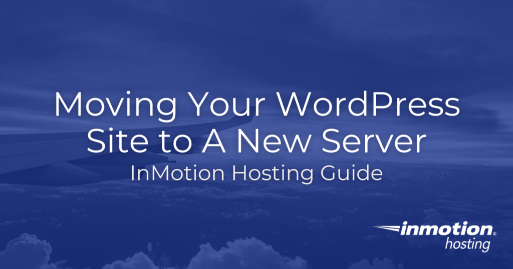 Move Your WordPress Site to a New Server - Hero Image