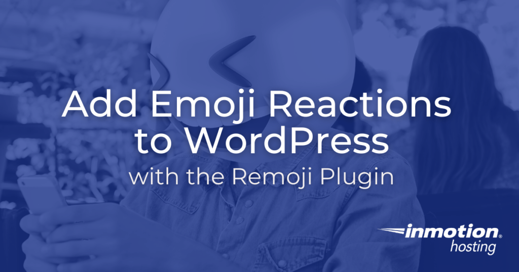 Add emoji reactions to WordPress with the Remoji plugin