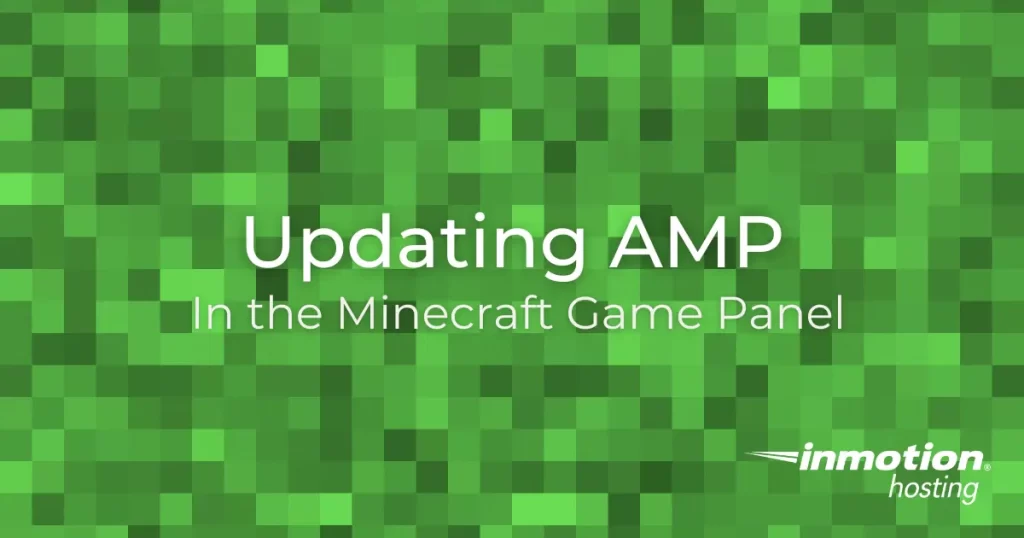 Learn How to Update AMP in the Game Management Panel